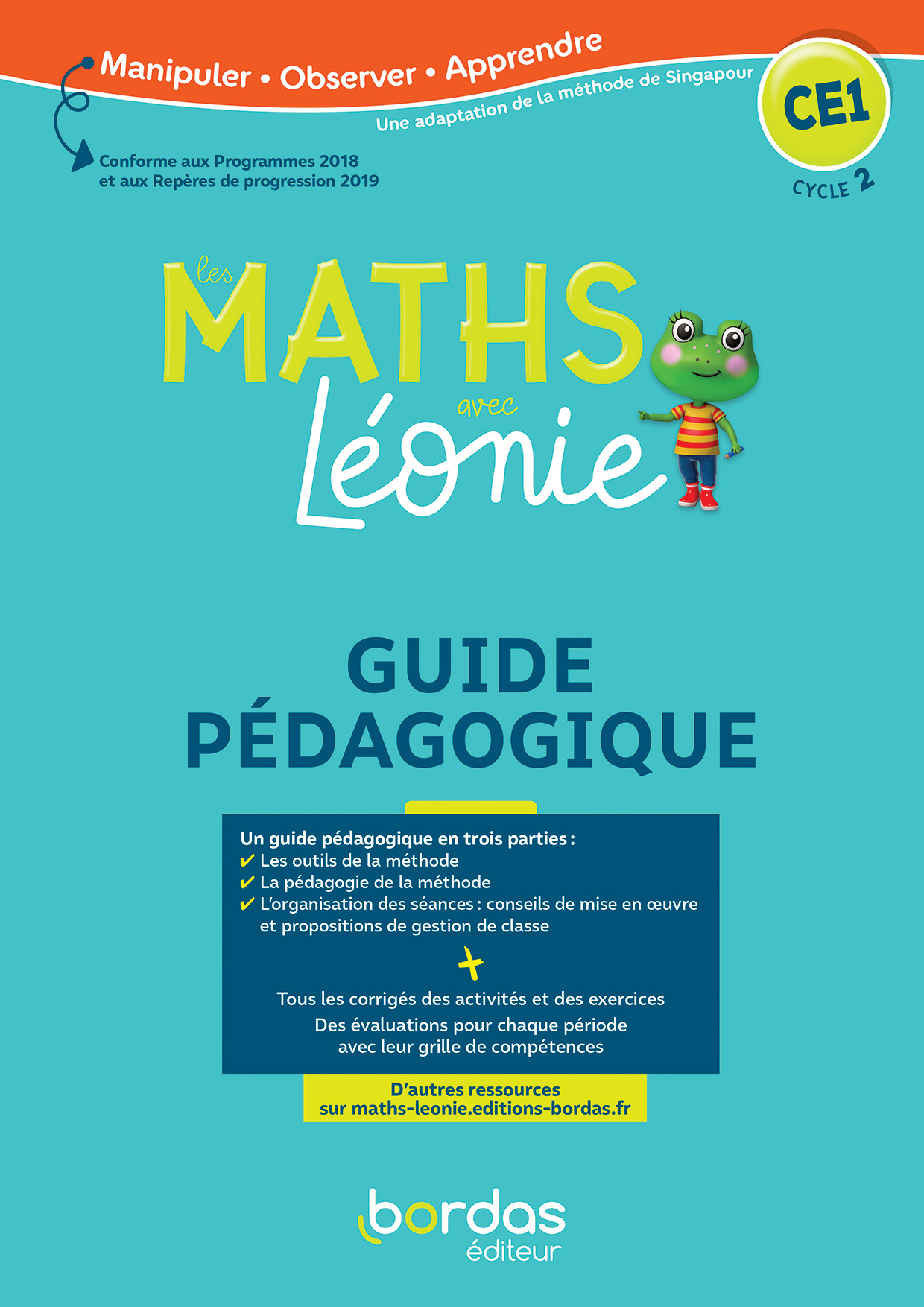 Les Maths avec Léonie CE1 - Méthode de Singapour * Guide pédagogique  (enseignant) (Ed. 2020) | Bordas éditeur
