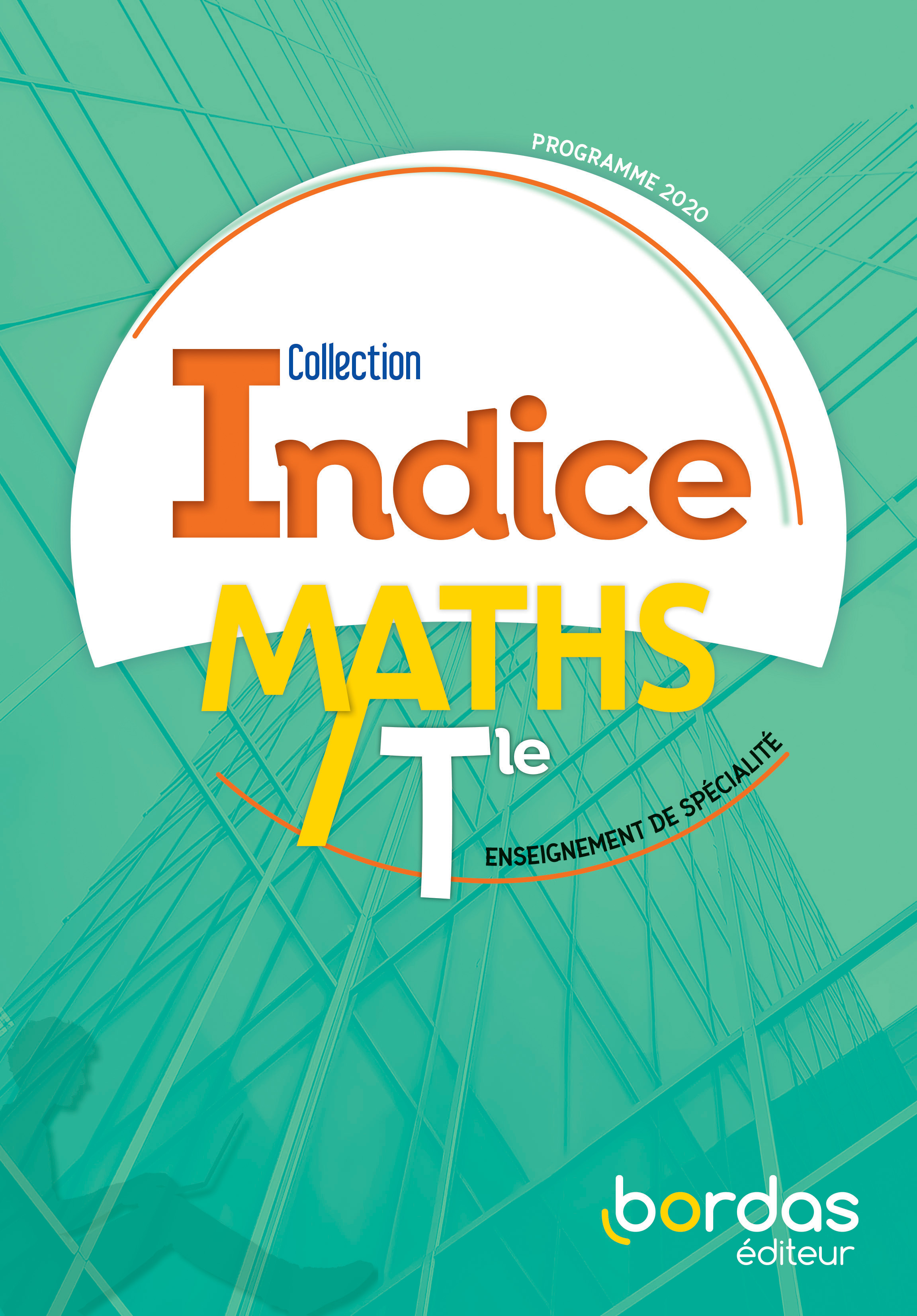 Manuel Indice Maths Spé | Bordas éditeur