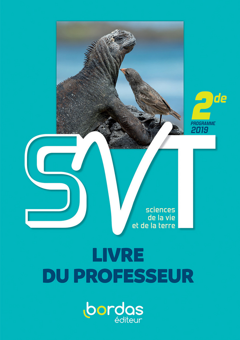 Baude/Jusserand - SVT 2de * Livre du professeur (Ed. 2019) | Bordas éditeur