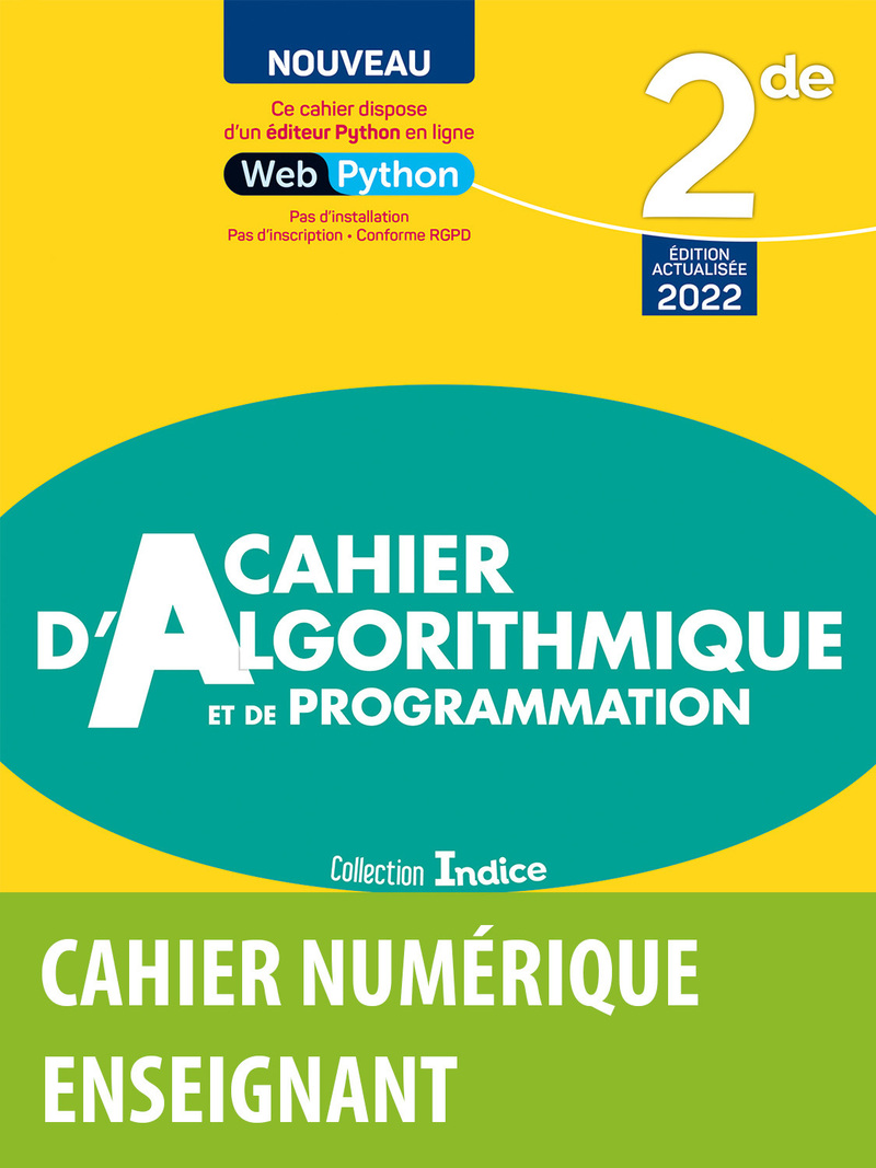 Cahier d'Algorithmique et de Programmation - Indice Maths 2de (édition  2022) * Cahier numérique enseignant | Bordas éditeur