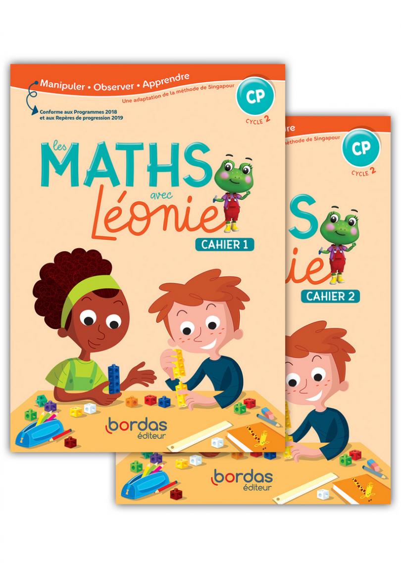 Les maths avec Léonie CP - Méthode de Singapour * Cahier de l'élève (Ed.  2019) | Bordas éditeur