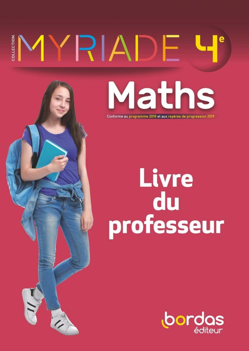 Myriade- mathématiques 4e * Livre du professeur (Ed. 2021) | Bordas éditeur