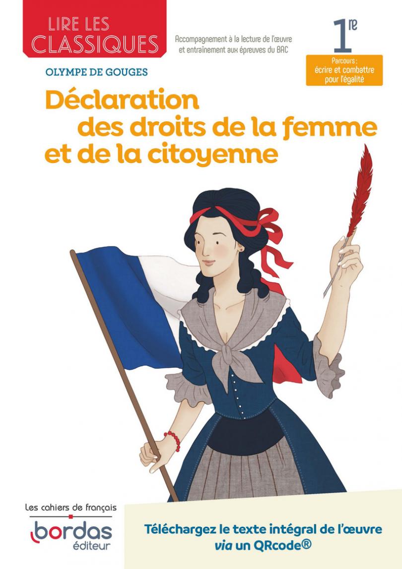 Lire les classiques - Déclaration des droits de la femme et de la citoyenne  d'Olympe de Gouges * Cahier de l'élève (Ed. 2021) | Bordas éditeur