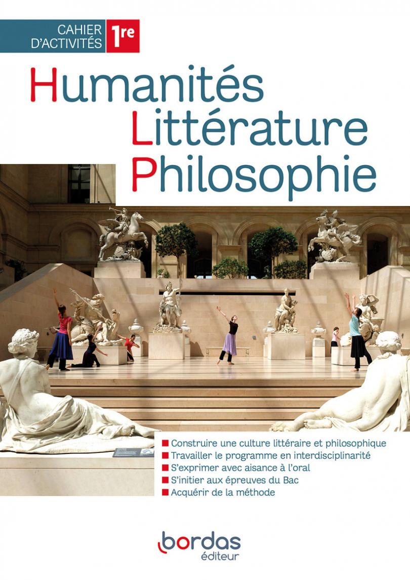 Humanités, Littérature et Philosophie spécialité 1re * Cahier de l'élève |  Bordas éditeur