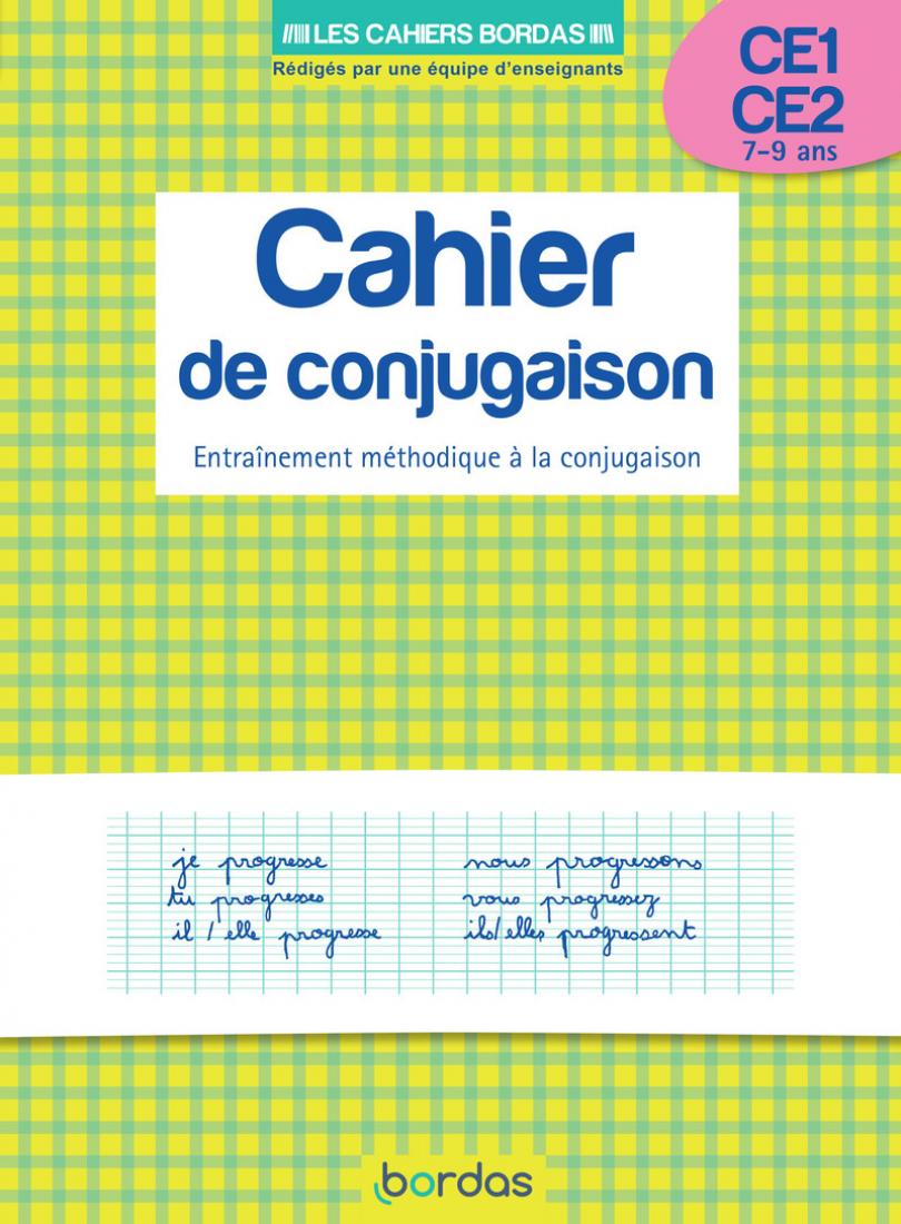 Cahier de conjugaison CE1/CE2 * Cahier d'activités/d'exercices | Bordas  éditeur