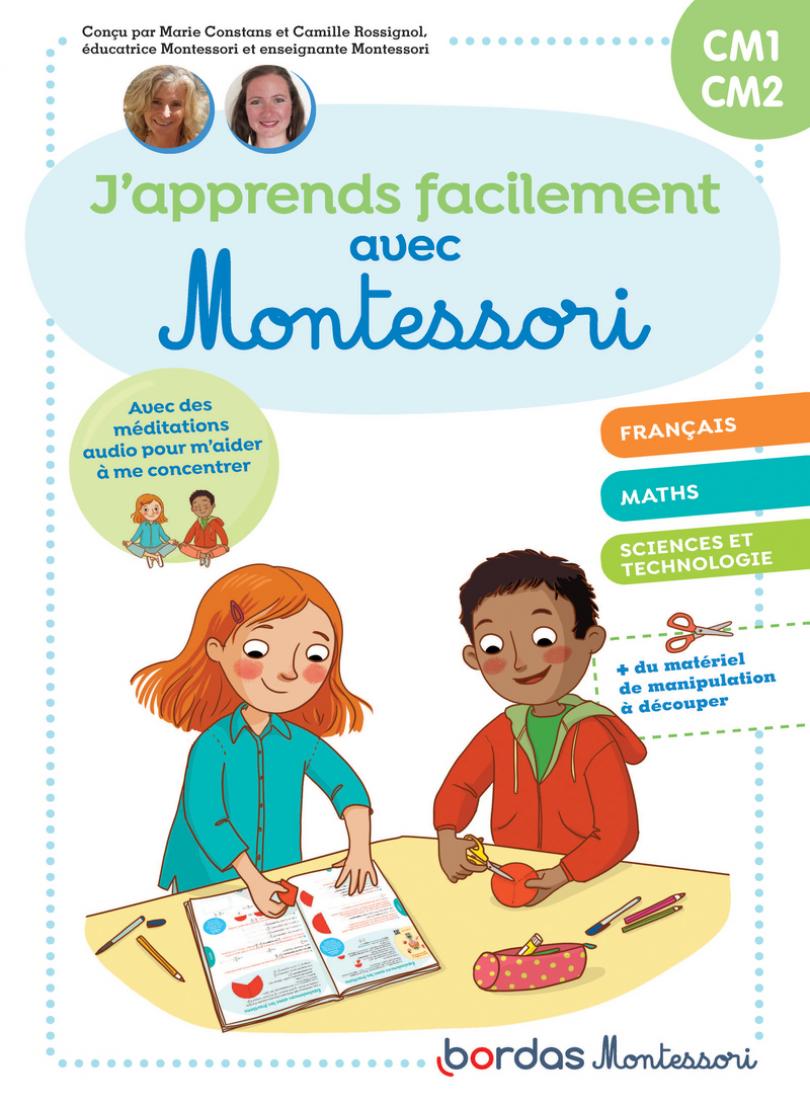 J'apprends facilement avec Montessori - CM1-CM2 * Cahier d'activités/d'exercices  | Bordas éditeur