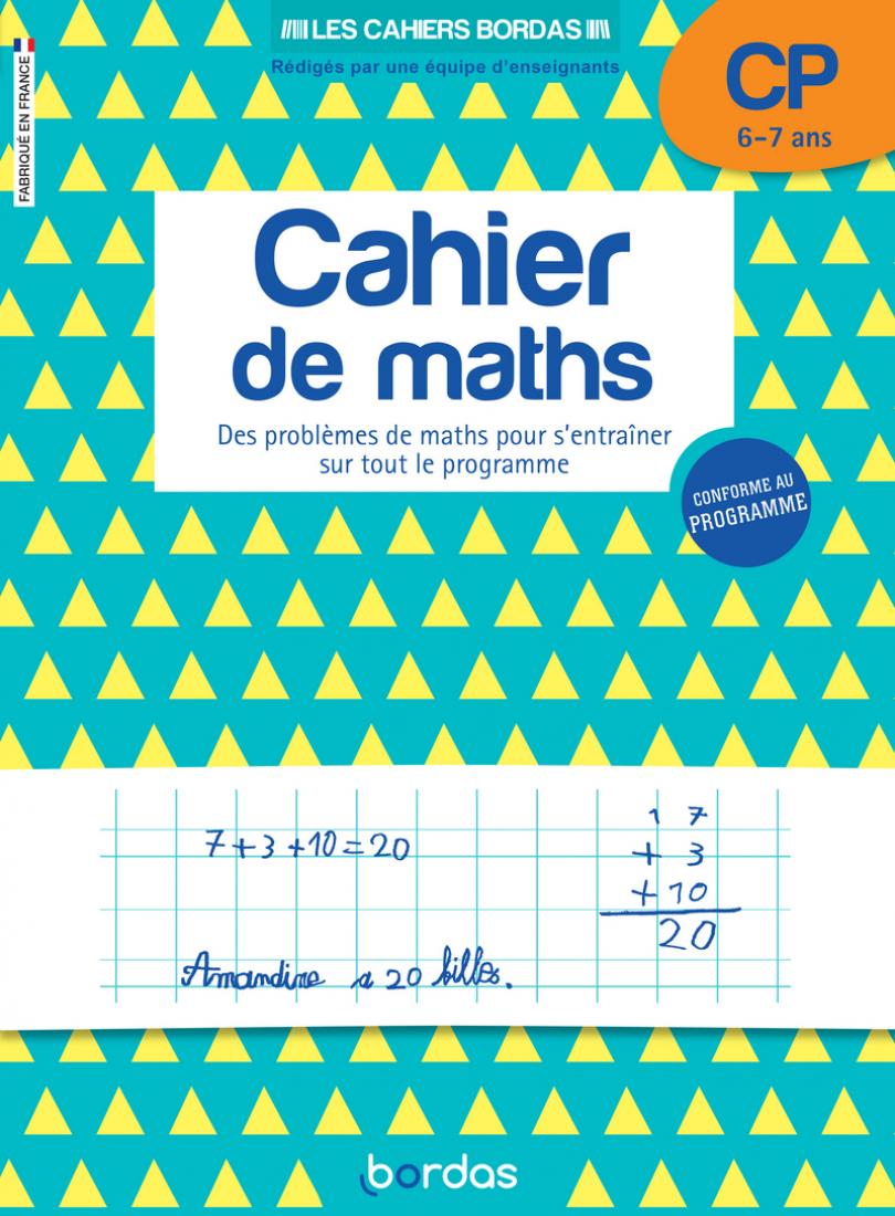 Cahier de maths CP * Cahier d'activités/d'exercices | Bordas éditeur