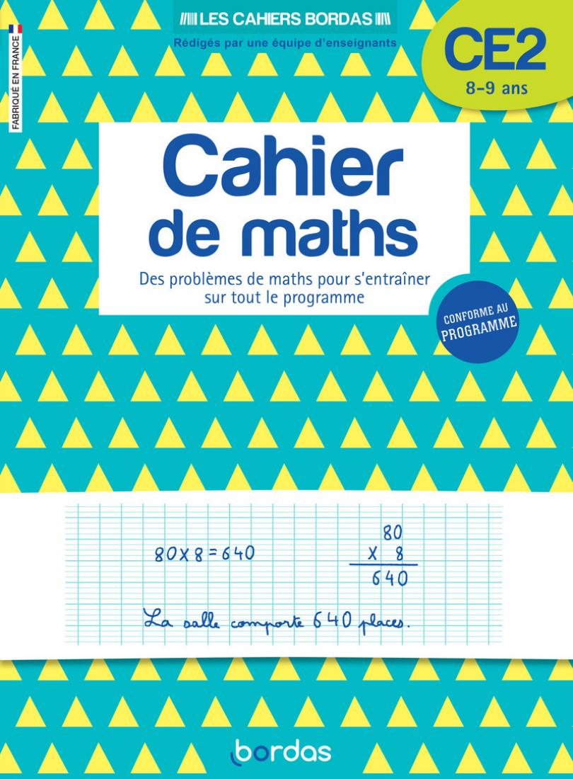 Cahier de maths CE2 * Cahier d'activités/d'exercices | Bordas éditeur