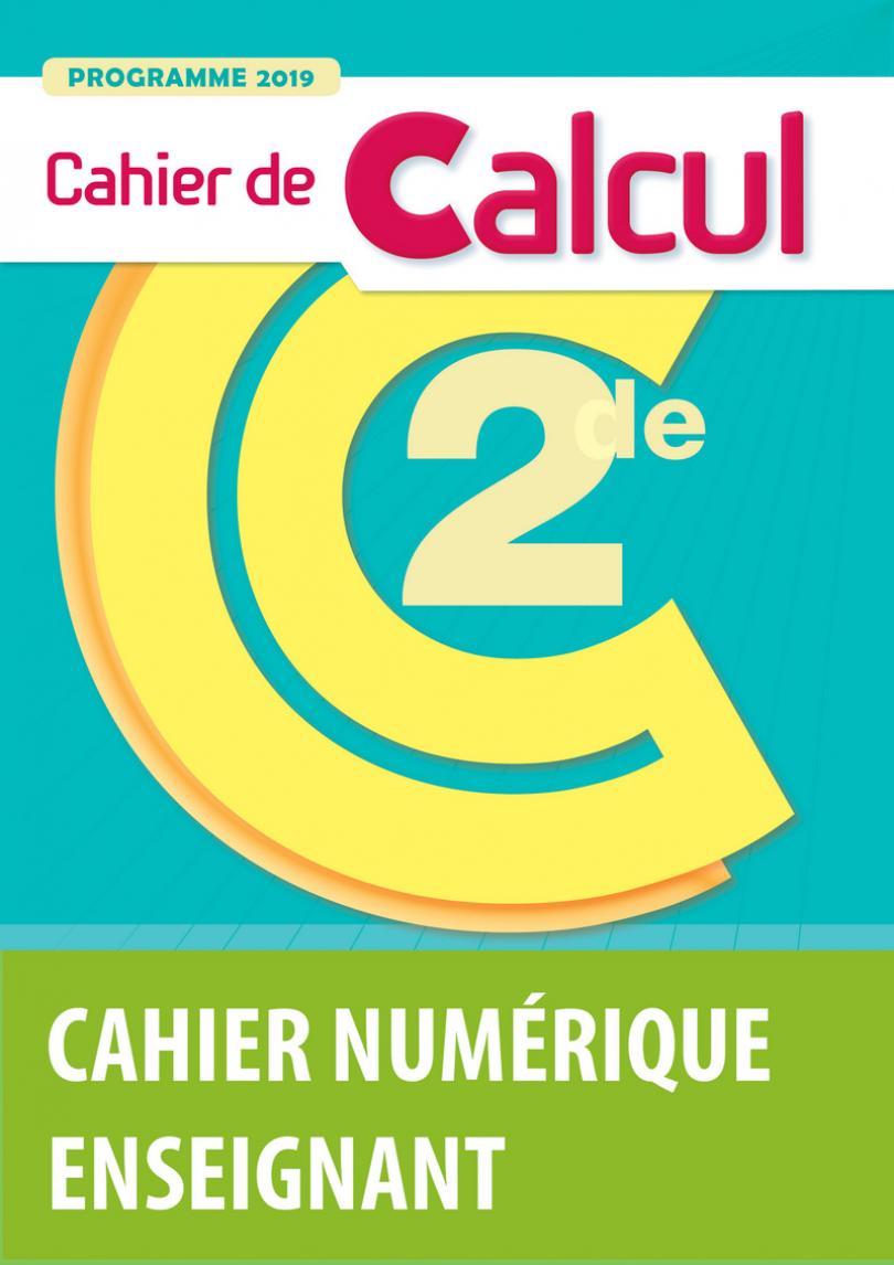 Calcul Maths 2de * Cahier numérique enseignant (Ed. 2020) | Bordas éditeur