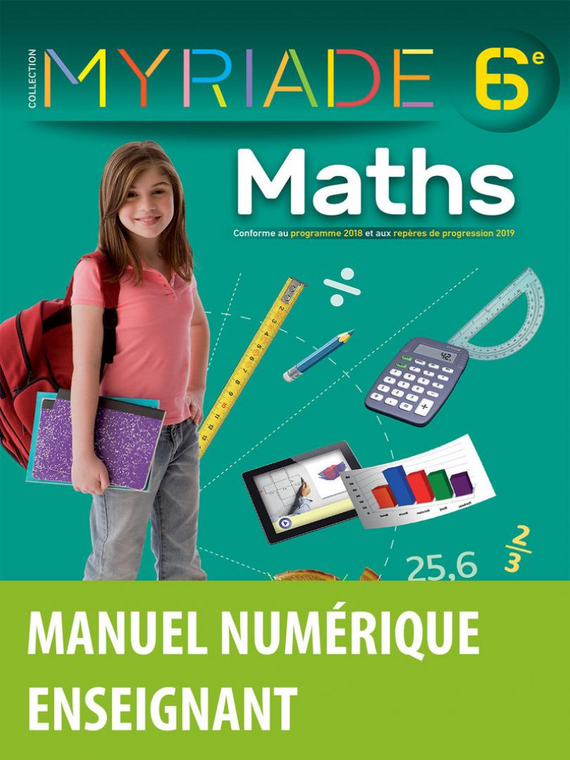 Myriade- mathématiques 6e * Manuel numérique enseignant (Ed. 2021) | Bordas  éditeur