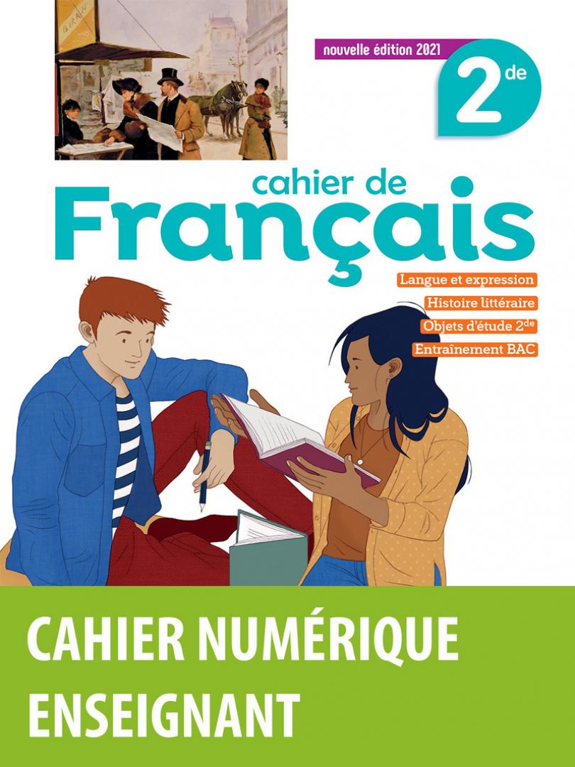 Cahier de français 2de * Cahier numérique enseignant (Ed. 2021) | Bordas  éditeur
