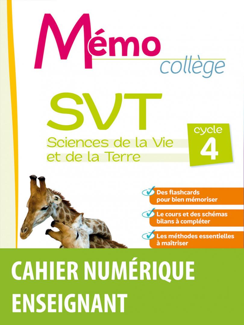 Mémo Collège SVT Cycle 4 * Cahier numérique enseignant | Bordas éditeur