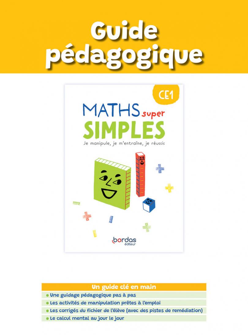 Maths super simples CE1 * Guide pédagogique (Ed. 2023) | Bordas éditeur