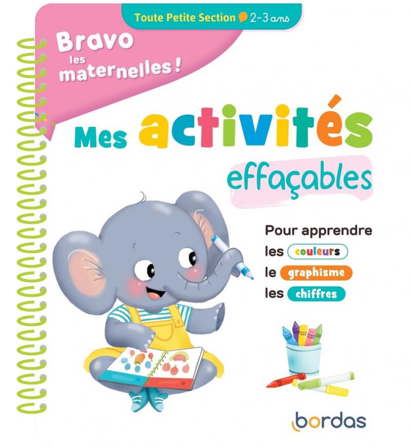 Bravo les maternelles - Mes activités effaçables - Toute Petite section *  Cahier d'activités