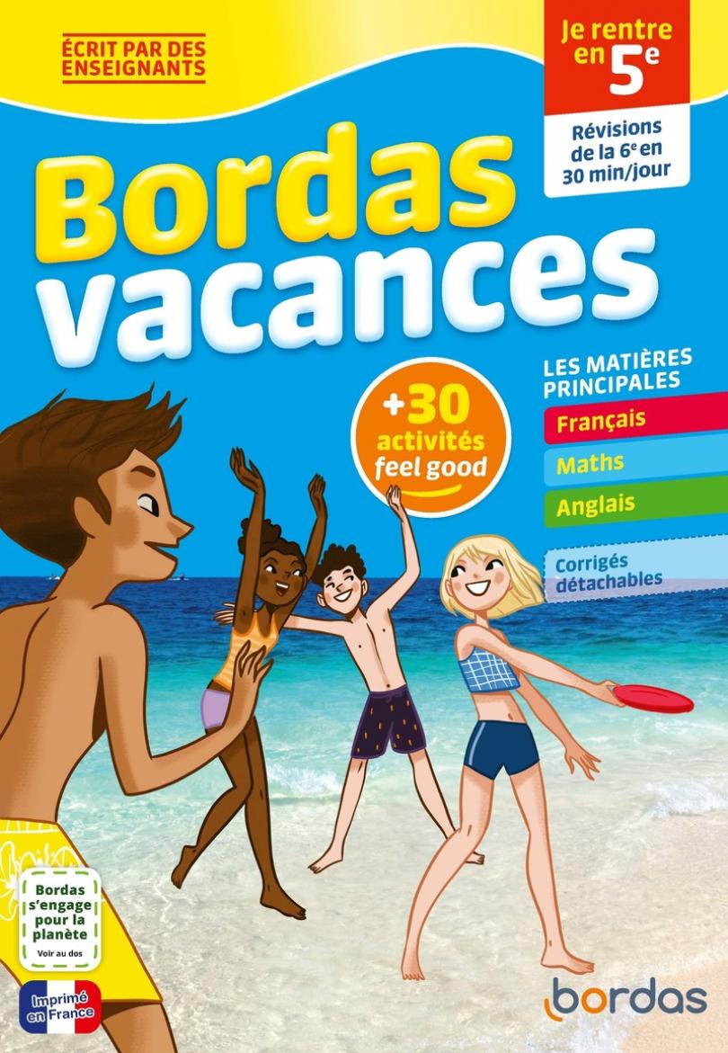 Bordas Vacances - Je rentre en 5e * Cahier d'activités/d'exercices | Bordas  éditeur