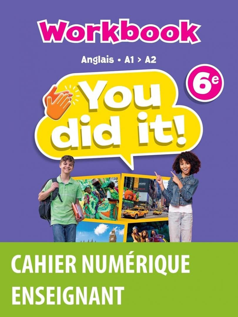 You did it! 6e * Cahier numérique enseignant (Ed. 2023)