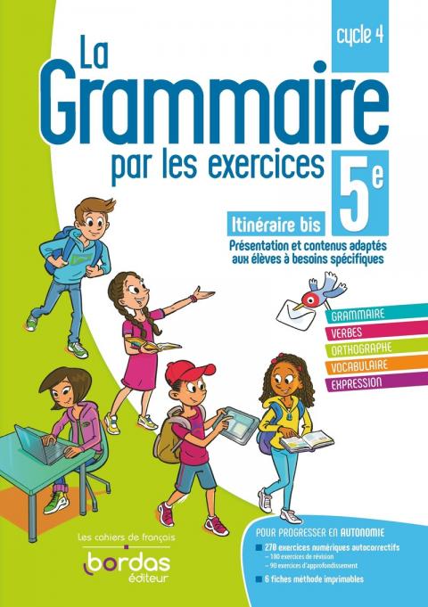 La Grammaire par les exercices 4e * Cahier d'exercices (Ed. 2021) | Bordas  éditeur