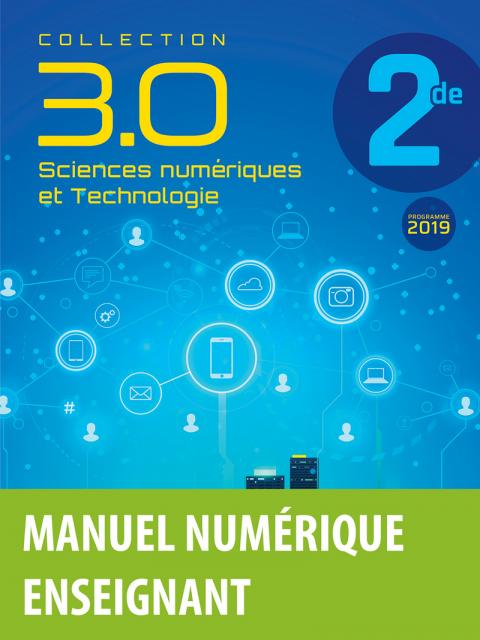 3.0 Sciences Numériques et Technologie - SNT 2de * Manuel numérique élève  (Ed. 2019) | Bordas éditeur