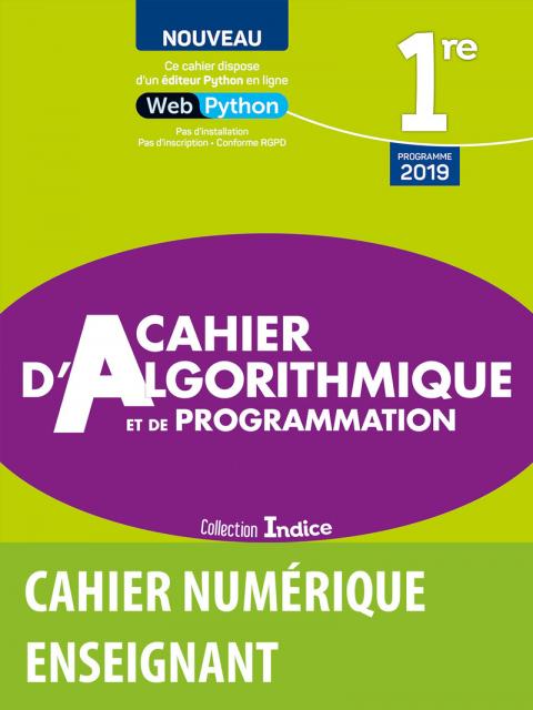 Cahier d'Algorithmique et de Programmation - Indice Maths 2de * Cahier  numérique enseignant (Ed. 2019) | Bordas éditeur